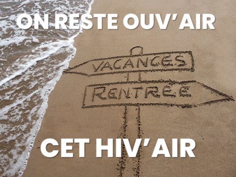 ON RESTE OUV’AIR CET HIV’AIR, JUIN – JUILLET 2025